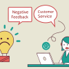 Turning Negative Feedback Into a Catalyst for Positive Customer Experiences